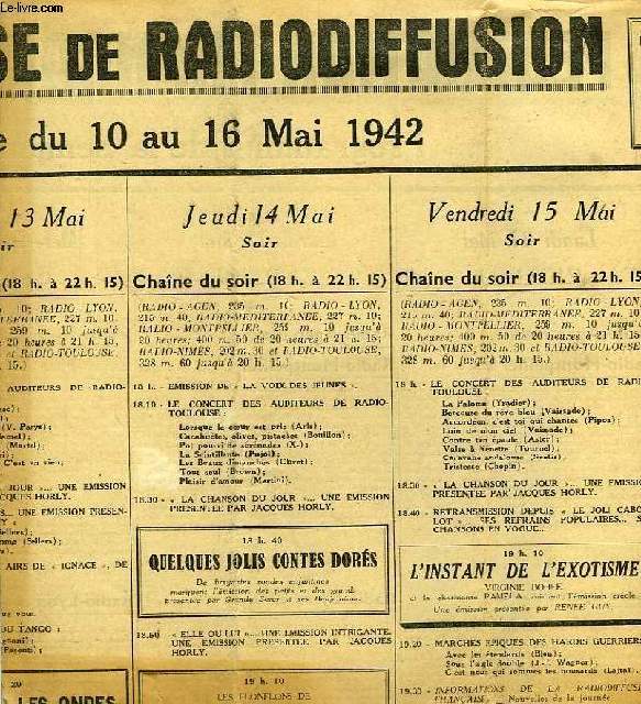 FEDERATION FRANCAISE DE RADIODIFFUSION, PROGRAMMES DE LA SEMAINE DU 10 AU 16 MAI 1942