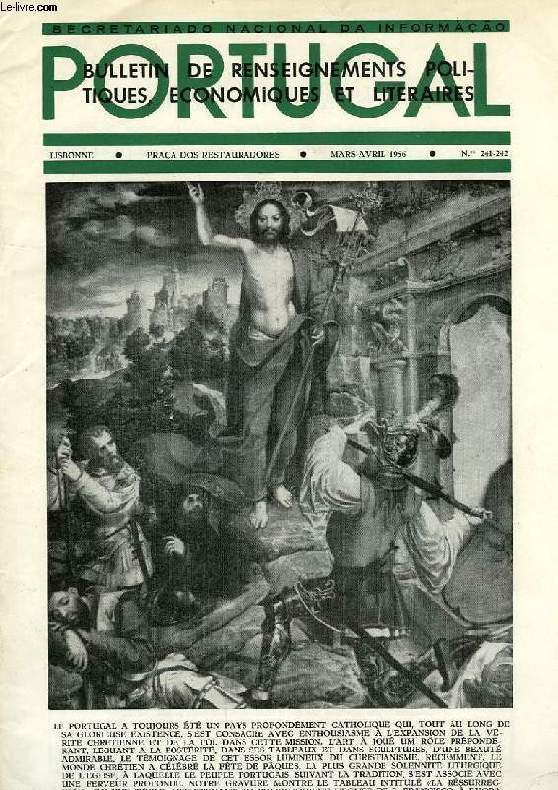 PORTUGAL, N 241-242, MARS-AVRIL 1956, BULLETIN DE RENSEIGNEMENTS POLITIQUES, ECONOMIQUES ET LITTERAIRES
