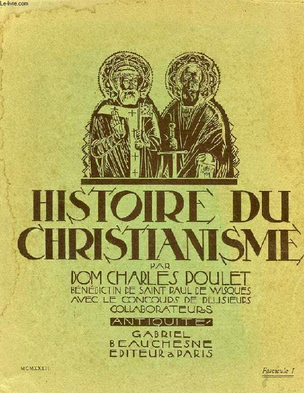 HISTOIRE DU CHRISTIANISME, FASC. I, ANTIQUITE