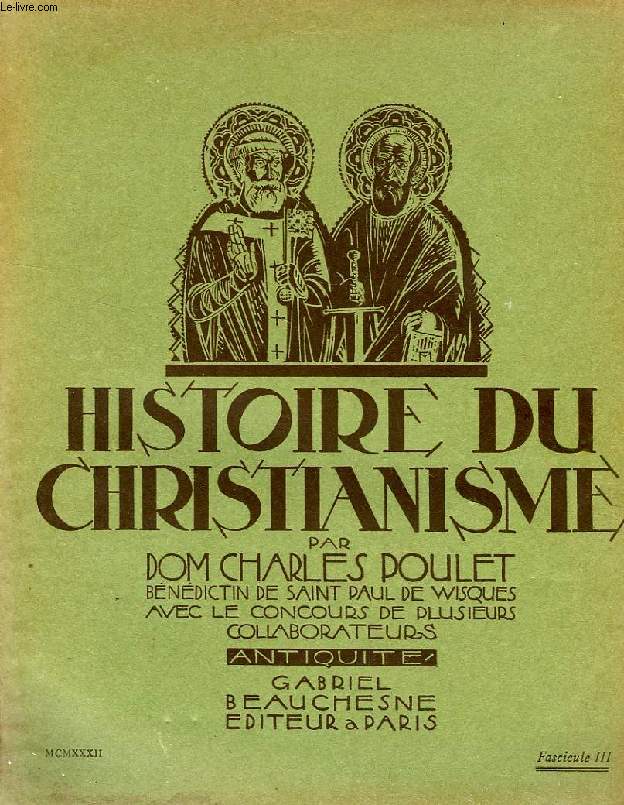 HISTOIRE DU CHRISTIANISME, FASC. III, ANTIQUITE