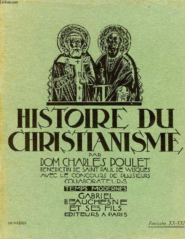 HISTOIRE DU CHRISTIANISME, FASC. XX-XXI, TEMPS MODERNES