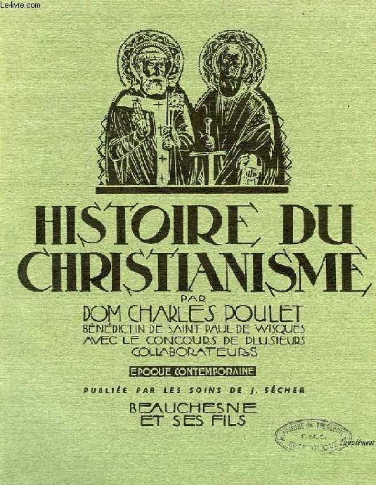 HISTOIRE DU CHRISTIANISME, SUPPLEMENT, EPOQUE CONTEMPORAINE