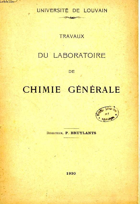 TRAVAUX DU LABORATOIRE DE CHIMIE GENERALE, 1930