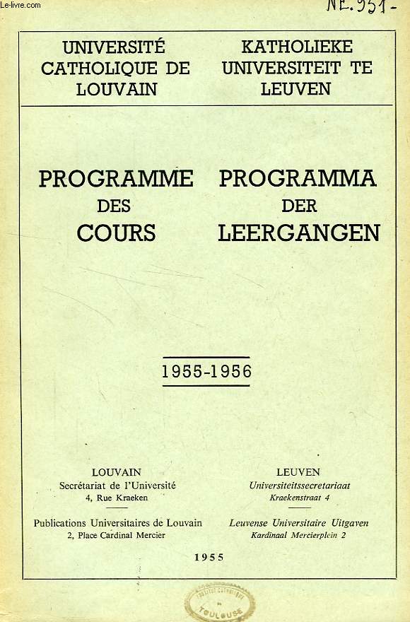 UNIVERSITE CATHOLIQUE DE LOUVAIN, PROGRAMME DES COURS / PROGRAMMA DER LEERGANGEN, 1955-1956