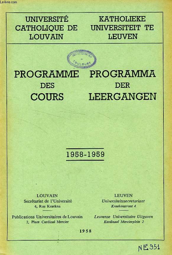 UNIVERSITE CATHOLIQUE DE LOUVAIN, PROGRAMME DES COURS / PROGRAMMA DER LEERGANGEN, 1958-1959