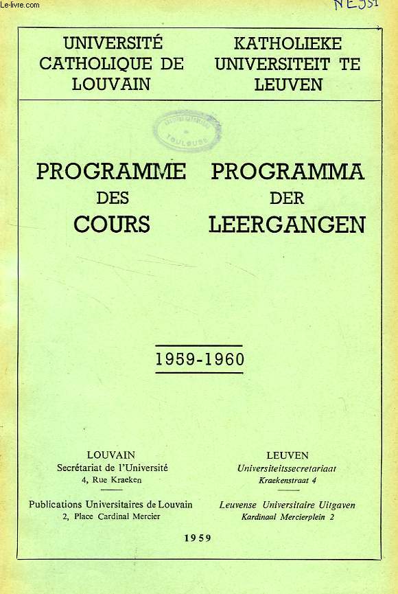 UNIVERSITE CATHOLIQUE DE LOUVAIN, PROGRAMME DES COURS / PROGRAMMA DER LEERGANGEN, 1959-1960