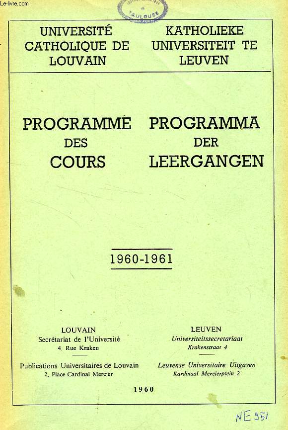 UNIVERSITE CATHOLIQUE DE LOUVAIN, PROGRAMME DES COURS / PROGRAMMA DER LEERGANGEN, 1960-1961