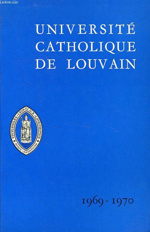 UNIVERSITE CATHOLIQUE DE LOUVAIN, PROGRAMME, 1969-1970