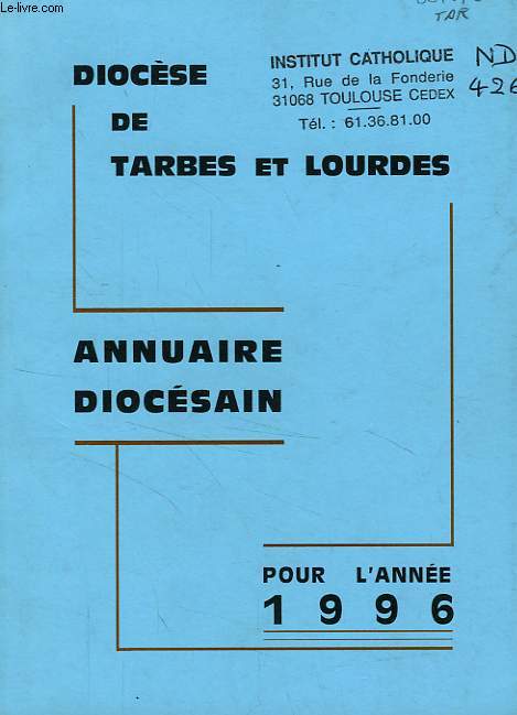 DIOCESE DE TARBES ET LOURDES, ANNUAIRE DIOCESAIN 1996