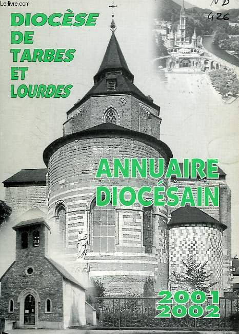 DIOCESE DE TARBES ET LOURDES, ANNUAIRE DIOCESAIN 2001-2002