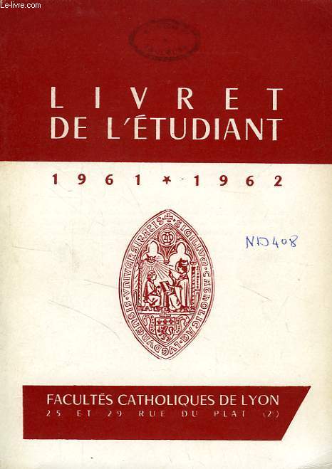 FACULTES CATHOLIQUES DE LYON, LIVRET DE L'ETUDIANT 1961-1962