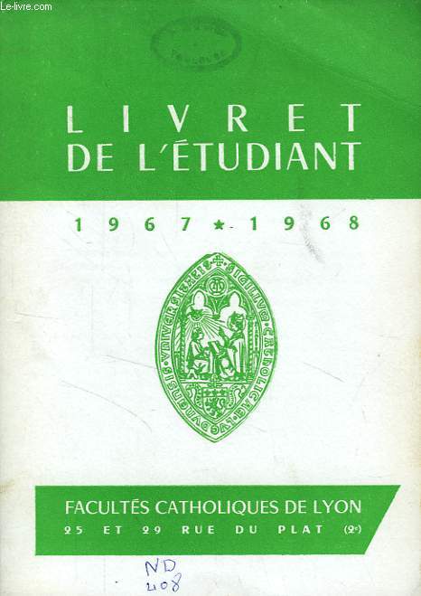 FACULTES CATHOLIQUES DE LYON, LIVRET DE L'ETUDIANT 1967-1968