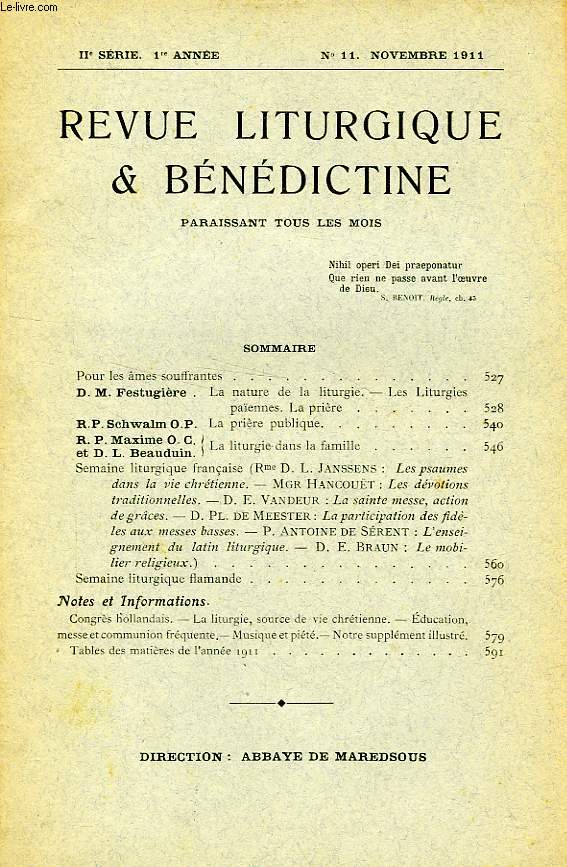 REVUE LITURGIQUE & BENEDICTINE, IIe SERIE, 1re ANNEE, N 11, NOV. 1911