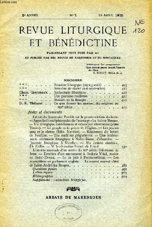 REVUE LITURGIQUE & BENEDICTINE, IIe SERIE, 2e ANNEE, N 7, AOUT 1912