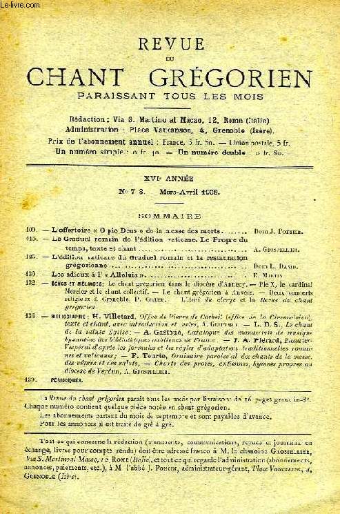 REVUE DU CHANT GREGORIEN, XVIe ANNEE, N 7-8, MARS-AVRIL 1908