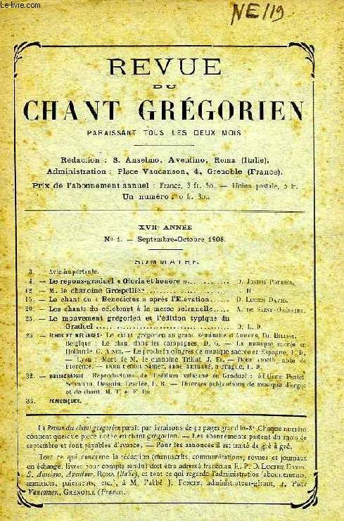 REVUE DU CHANT GREGORIEN, XVIIe ANNEE, N 1, SEPT.-OCT. 1908