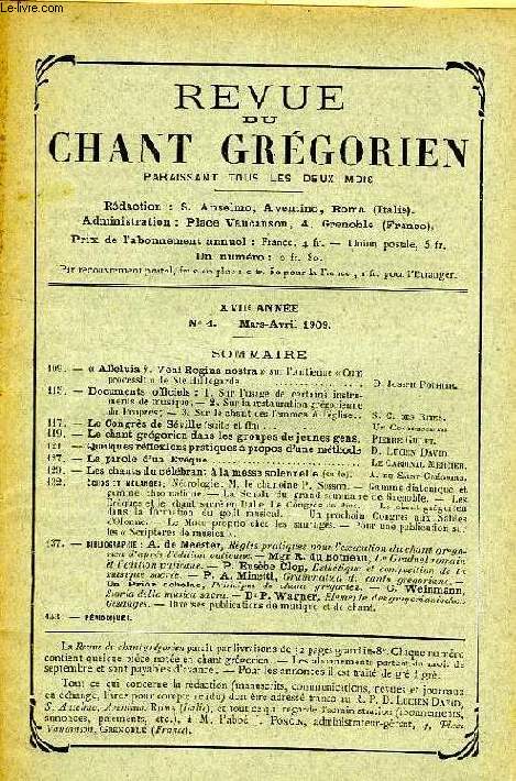 REVUE DU CHANT GREGORIEN, XVIIe ANNEE, N 4, MARS-AVRIL 1909