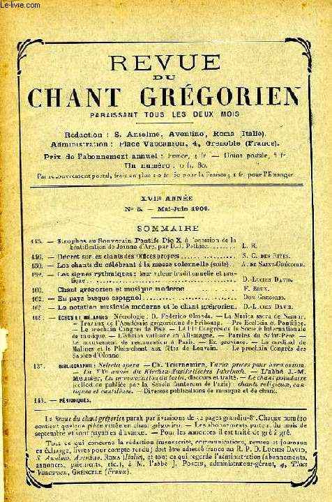 REVUE DU CHANT GREGORIEN, XVIIe ANNEE, N 5, MAI-JUIN 1909