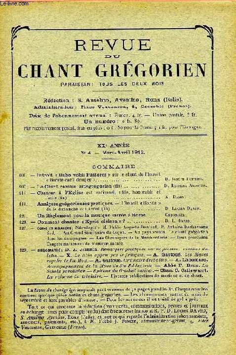 REVUE DU CHANT GREGORIEN, XXe ANNEE, N 4, MARS-AVRIL 1912