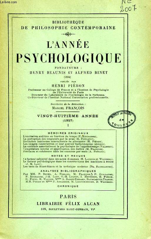 L'ANNEE PSYCHOLOGIQUE, 28e ANNEE, 2 VOLUMES, 1927