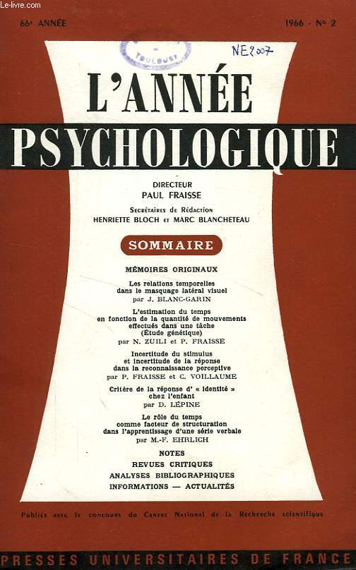 L'ANNEE PSYCHOLOGIQUE, 66e ANNEE, FASC. N 2, 1966