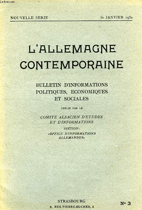 L'ALLEMAGNE CONTEMPORAINE, NOUVELLE SERIE, N 3, 30 JAN. 1930, BULLETIN D'INFORMATIONS POLITIQUES, ECONOMIQUES ET SOCIALES
