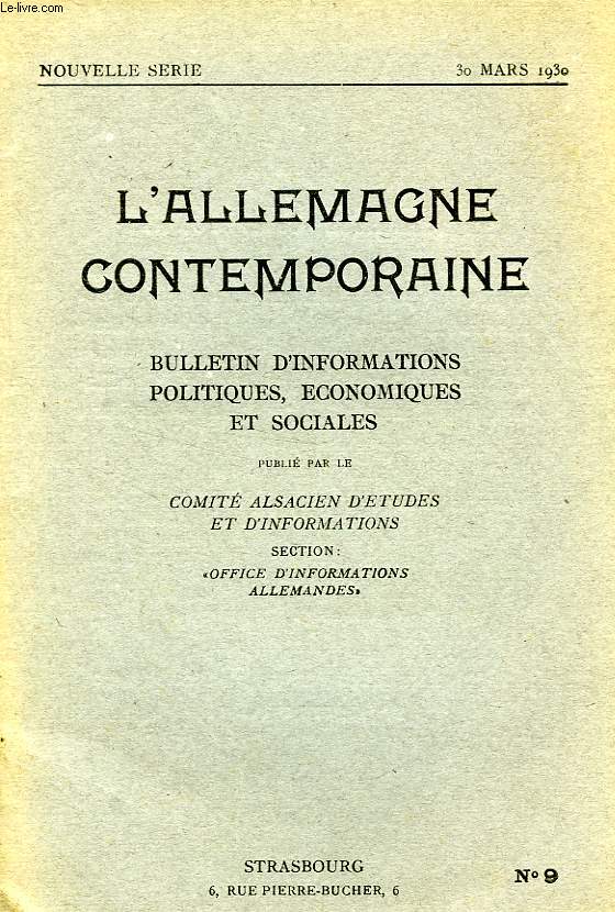 L'ALLEMAGNE CONTEMPORAINE, NOUVELLE SERIE, N 9, 30 MARS 1930, BULLETIN D'INFORMATIONS POLITIQUES, ECONOMIQUES ET SOCIALES