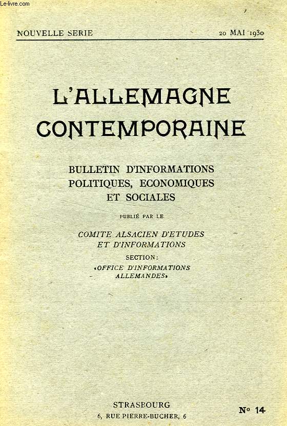 L'ALLEMAGNE CONTEMPORAINE, NOUVELLE SERIE, N 14, 20 MAI 1930, BULLETIN D'INFORMATIONS POLITIQUES, ECONOMIQUES ET SOCIALES