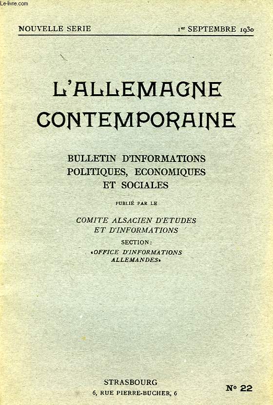 L'ALLEMAGNE CONTEMPORAINE, NOUVELLE SERIE, N 22, 1er SEPT. 1930, BULLETIN D'INFORMATIONS POLITIQUES, ECONOMIQUES ET SOCIALES