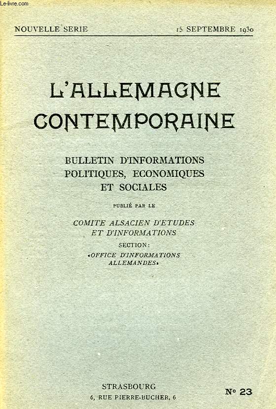L'ALLEMAGNE CONTEMPORAINE, NOUVELLE SERIE, N 23, 15 SEPT. 1930, BULLETIN D'INFORMATIONS POLITIQUES, ECONOMIQUES ET SOCIALES