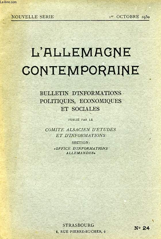 L'ALLEMAGNE CONTEMPORAINE, NOUVELLE SERIE, N 24, 1er OCT. 1930, BULLETIN D'INFORMATIONS POLITIQUES, ECONOMIQUES ET SOCIALES
