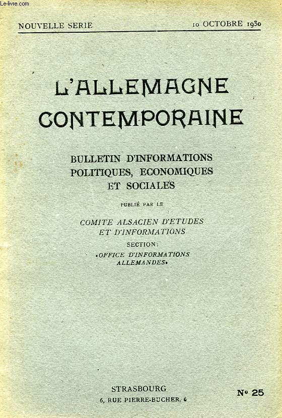 L'ALLEMAGNE CONTEMPORAINE, NOUVELLE SERIE, N 25, 10 OCT. 1930, BULLETIN D'INFORMATIONS POLITIQUES, ECONOMIQUES ET SOCIALES