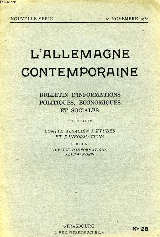 L'ALLEMAGNE CONTEMPORAINE, NOUVELLE SERIE, N 28, 10 NOV. 1930, BULLETIN D'INFORMATIONS POLITIQUES, ECONOMIQUES ET SOCIALES