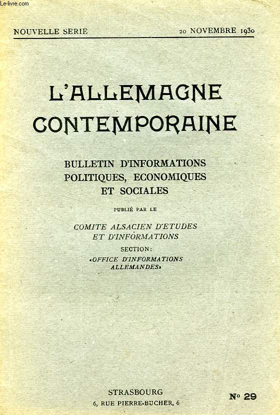 L'ALLEMAGNE CONTEMPORAINE, NOUVELLE SERIE, N 29, 20 NOV. 1930, BULLETIN D'INFORMATIONS POLITIQUES, ECONOMIQUES ET SOCIALES