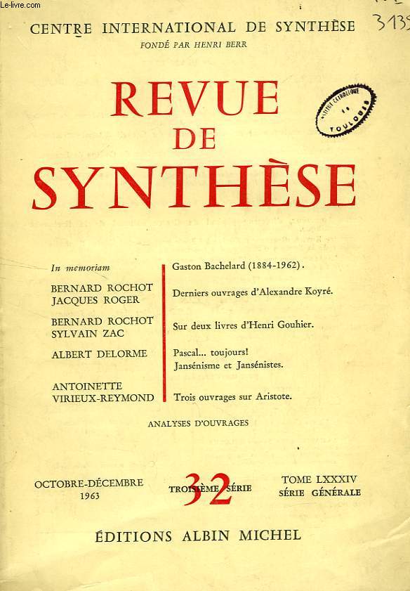 REVUE DE SYNTHESE, TOME LXXXIV, N 32, OCT.-DEC. 1963