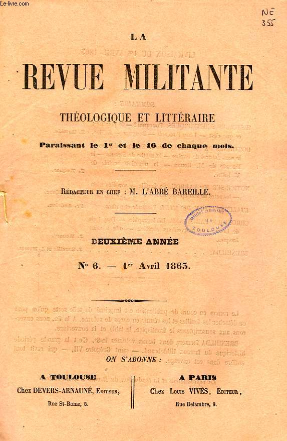 LA REVUE MILITANTE, THEOLOGIQUE ET LITTERAIRE, 2e ANNEE, N 6, 1er AVRIL 1863