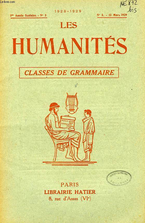 LES HUMANITES, CLASSES DE GRAMMAIRE, 1re ANNEE, N 5, MARS 1929