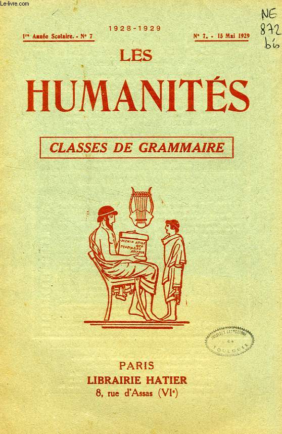 LES HUMANITES, CLASSES DE GRAMMAIRE, 1re ANNEE, N 7, MAI 1929