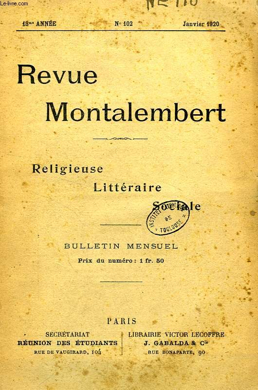 REVUE MONTALEMBERT, 13e ANNEE, N 102, JAN. 1920, RELIGIEUSE, LITTERAIRE, SOCIALE