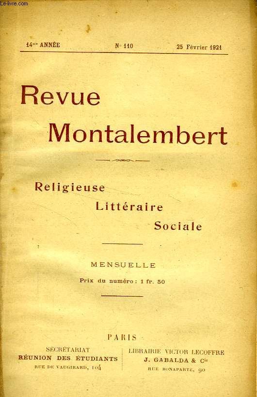 REVUE MONTALEMBERT, 14e ANNEE, N 110, FEV. 1921, RELIGIEUSE, LITTERAIRE, SOCIALE