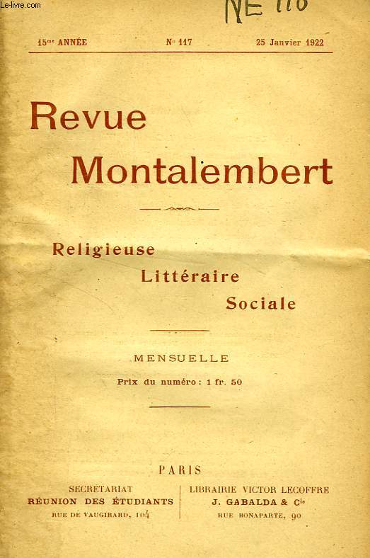 REVUE MONTALEMBERT, 15e ANNEE, N 117, JAN. 1922, RELIGIEUSE, LITTERAIRE, SOCIALE
