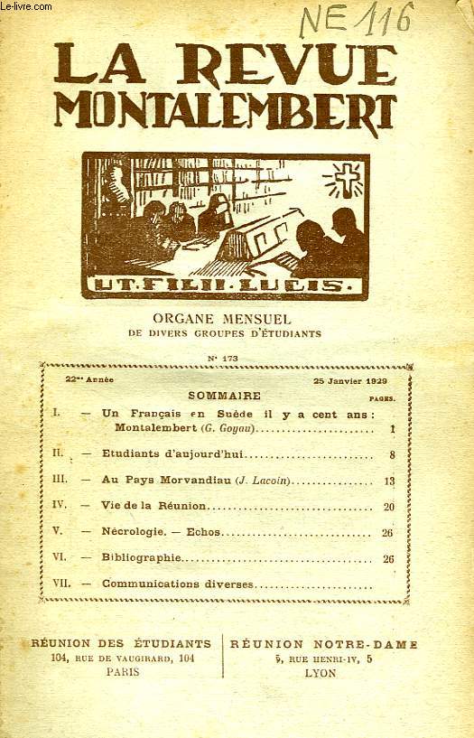 REVUE MONTALEMBERT, 22e ANNEE, N 173, JAN. 1929, ORGANE MENSUEL DE DIVERS GROUPES D'ETUDIANTS
