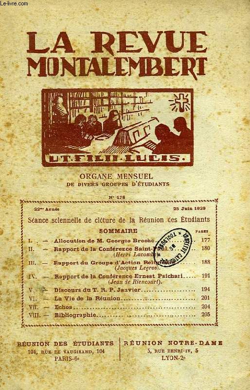 REVUE MONTALEMBERT, 22e ANNEE, N 178, JUIN 1929, ORGANE MENSUEL DE DIVERS GROUPES D'ETUDIANTS