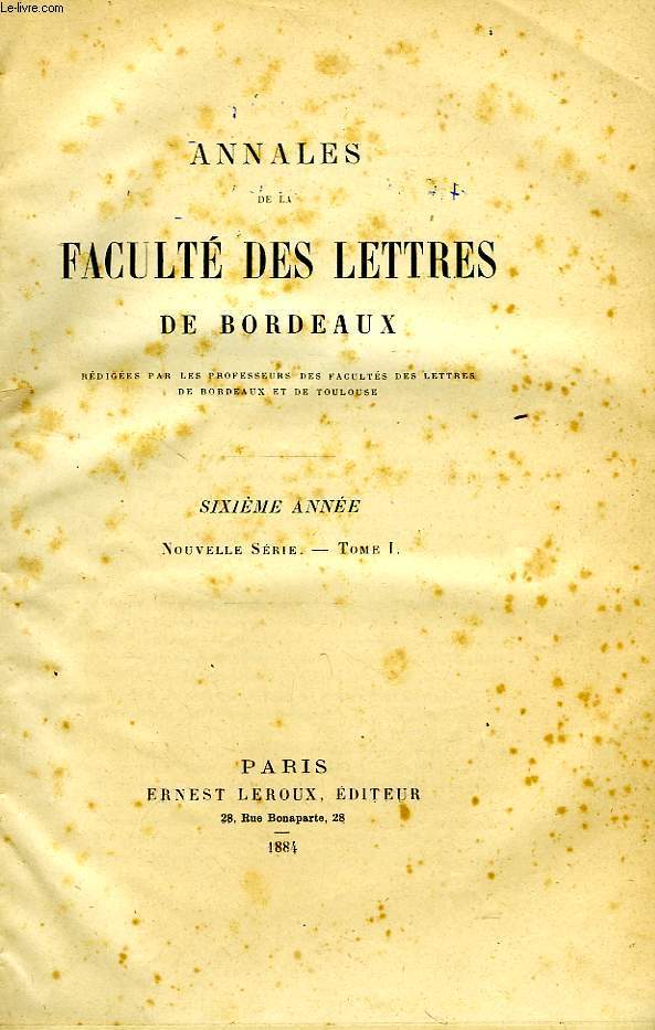 ANNALES DE LA FACULTE DES LETTRES DE BORDEAUX, Ve-VIe ANNEES, 1883-1884