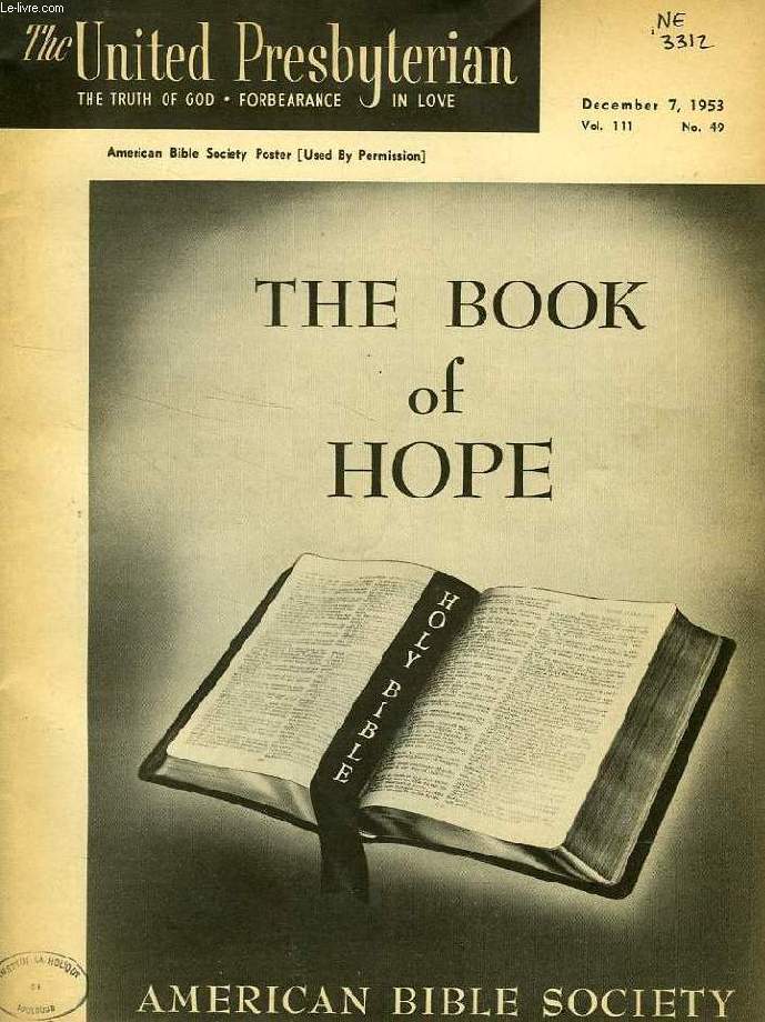 THE UNITED PERSBYTERIAN, VOL. 111, N 49, DEC. 1953, THE TRUTH OF GOD, FORBEARANCE IN LOVE