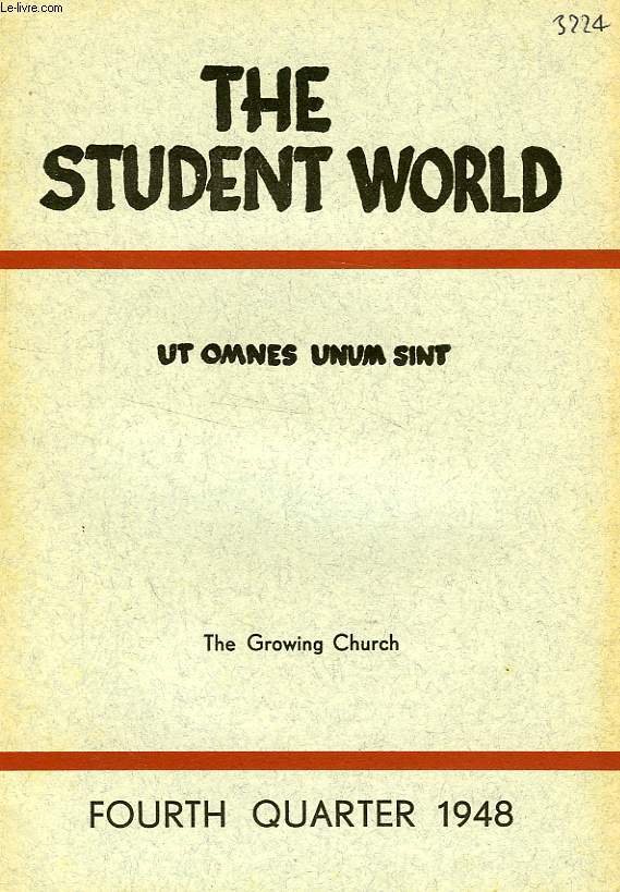 THE STUDENT WORLD, N 4, 1948, UT OMNES UNUM SINT