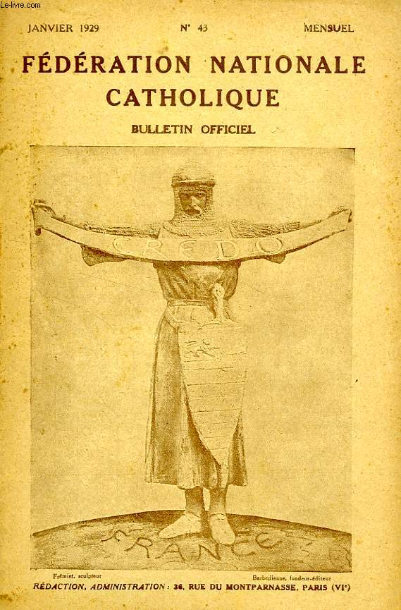 FEDERATION NATIONALE CATHOLIQUE, BULLETIN OFFICIEL, CREDO, N 43, JAN. 1929