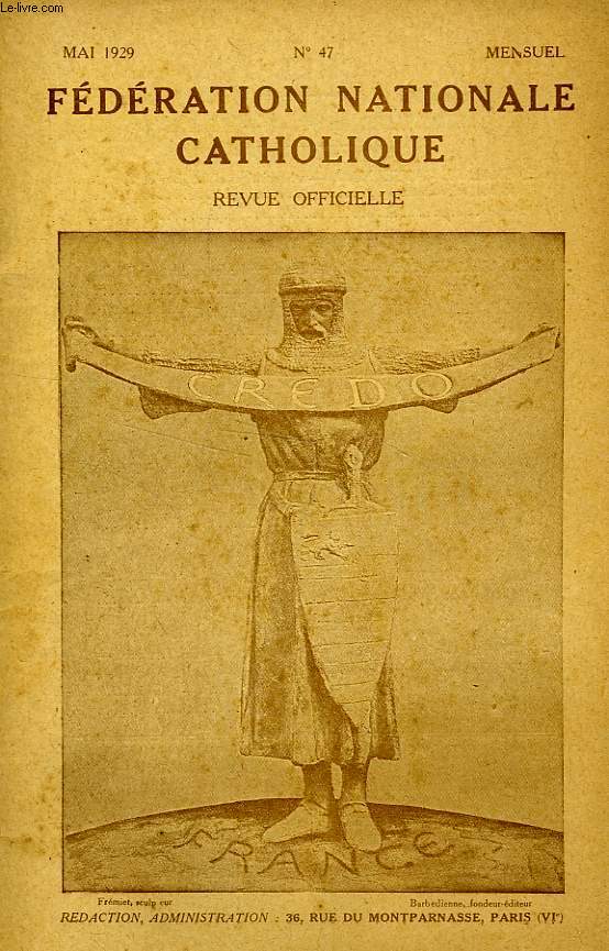 FEDERATION NATIONALE CATHOLIQUE, BULLETIN OFFICIEL, CREDO, N 47, MAI 1929