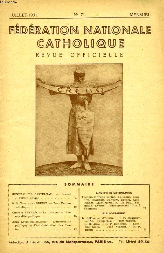 FEDERATION NATIONALE CATHOLIQUE, BULLETIN OFFICIEL, CREDO, N 71, JUILLET 1931