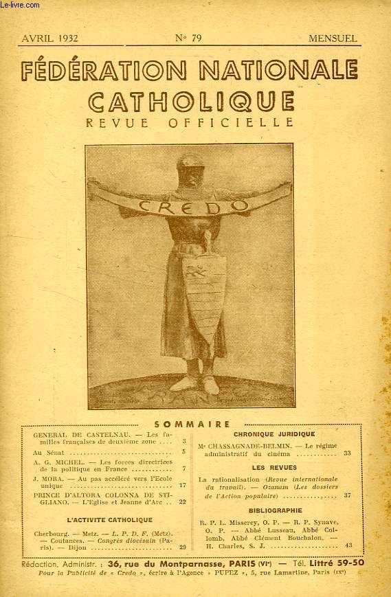 FEDERATION NATIONALE CATHOLIQUE, BULLETIN OFFICIEL, CREDO, N 79, AVRIL 1932